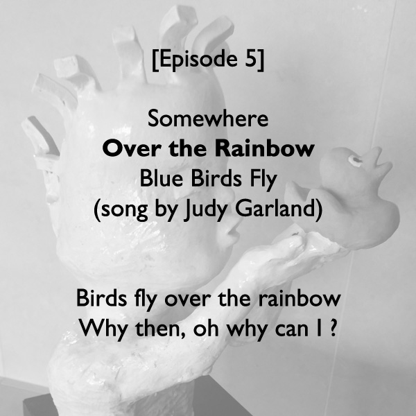 Episode #05: Somewhere Over the Rainbow! (middle)