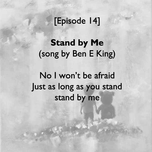 Episode #14: Stand by Me (right)16x20