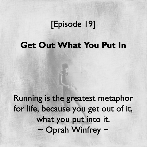 Episode #19: Get Out What You Put In (bottom)