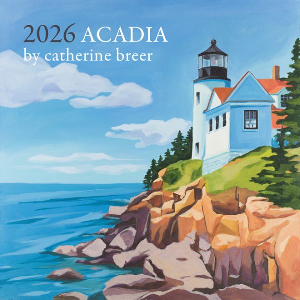 2026 Acadia Calendar Catherine Breer